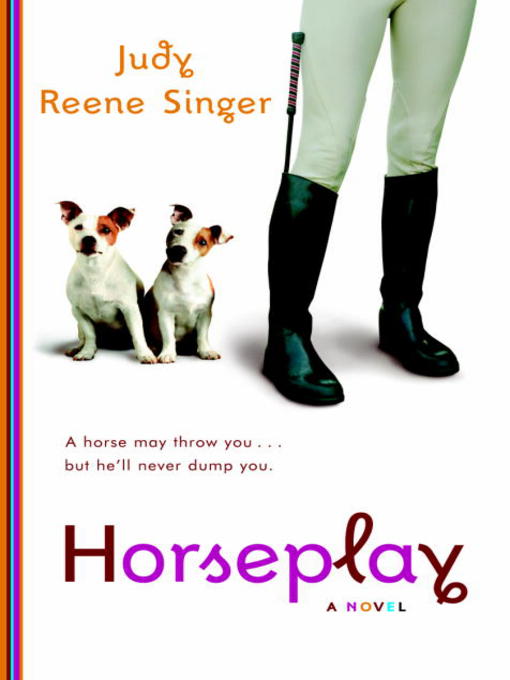 Title details for Horseplay by Judy Reene Singer - Available